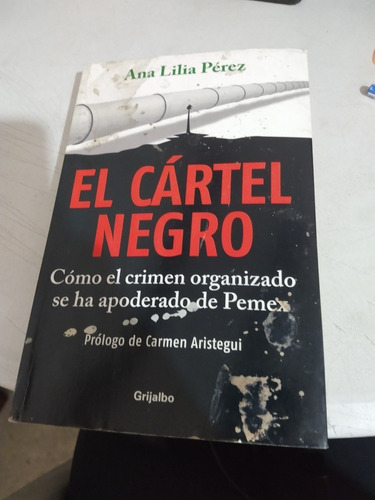 Ana Lilia Pérez El Cártel Negro 