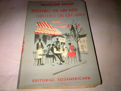 Francoise Sagan - Dentro De Un Mes Dentro De Un Año  C43
