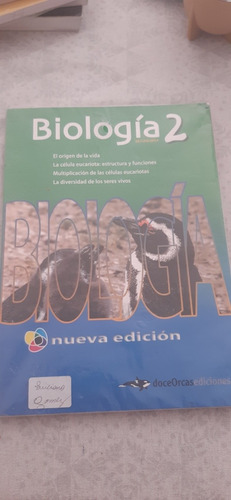 Libro  Biologia 2 ( Doce Orcas Ediciones ) Secundario