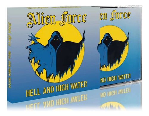 Alien Force - Hell And High Water Cd Nuevo!!