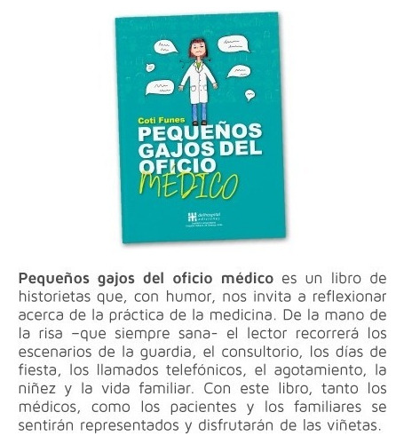 Pequeños Gajos Del Oficio Médico Hosp Italiano, de Coti Funes. Editorial Delhospital Ediciones en castellano