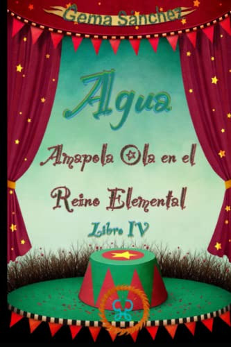 Agua: Amapola Ola En El Reino Elemental Iv