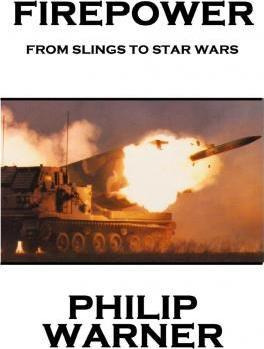 Libro Phillip Warner - Firepower : From Slings To Star Wa...