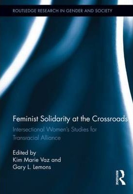 Libro Feminist Solidarity At The Crossroads - Kim Marie Vaz