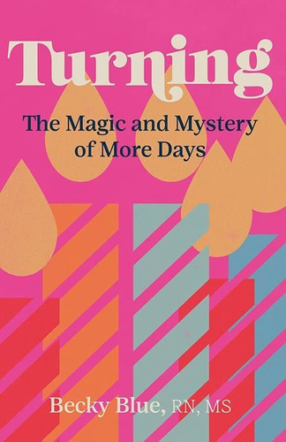 Libro:  Turning: The Magic And Mystery Of More Days