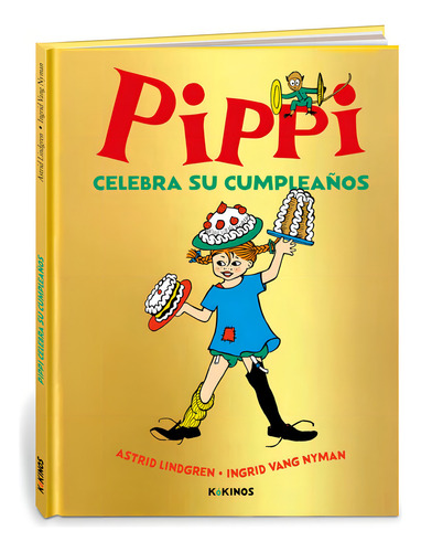 Pippi Celebra Su Cumpleaãâos, De Lindgren, Astrid. Editorial Kokinos, Tapa Dura En Español