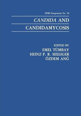Libro Candida And Candidamycosis - Emel Tumbay