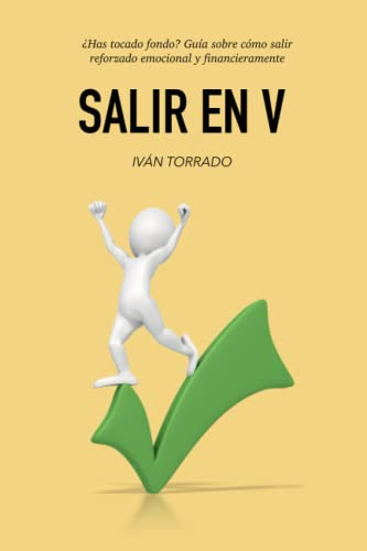 Salir En V: ¿has Tocado Fondo? Guia Sobre Como Salir Reforza