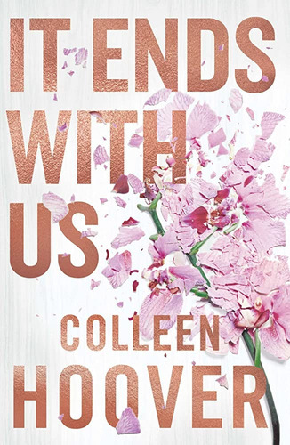 Libro It Ends With Us - Colleen Hoover - Con Detalles