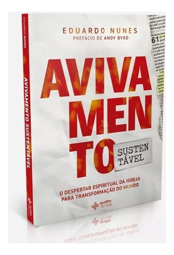 Avivamento sustentável, de Nunes, Eduardo. Editora Quatro Ventos Ltda, capa mole em português, 2018