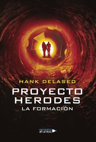 PROYECTO HERODES, de Hank Delased. Editorial Universo de Letras, tapa blanda, edición 1era edición en español
