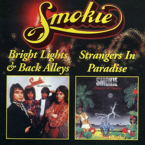 Smokie Cd: Bright Lights & Back Alleys / Strangers ( Rusia)