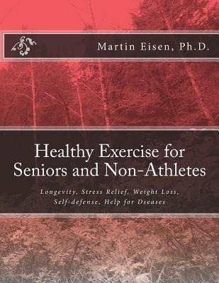 Libro Healthy Exercise For Seniors And Non-athletes - Mar...