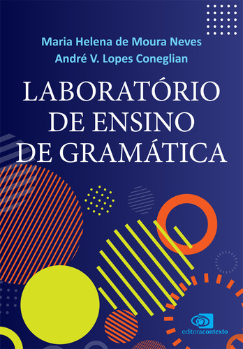 Laboratório De Ensino De Gramática, De Maria Helena De Moura Neves. Editora Contexto, Capa Mole Em Português