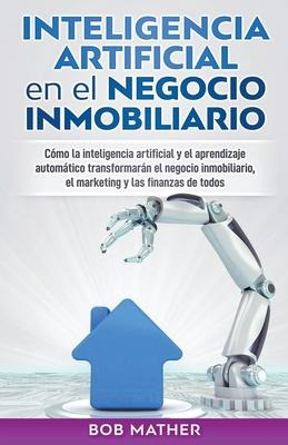 Libro Inteligencia Artificial En El Negocio Inmobiliario ...