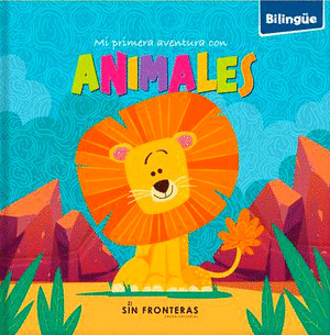 Libro Mi Primera Aventura Con Animales  Bilingüe 