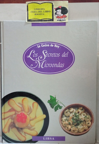 La Cocina De Hoy - Secretos Del Microondas - Recetas - 1993