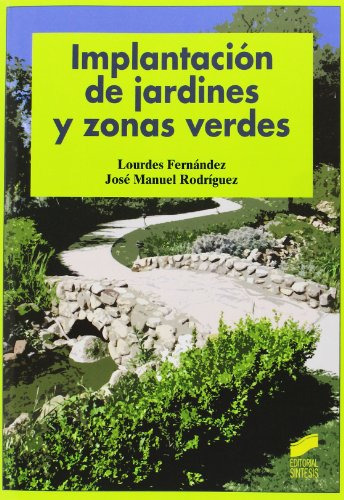 Libro Implantaciones De Jardines Y Zonas Verdes De Lourdes