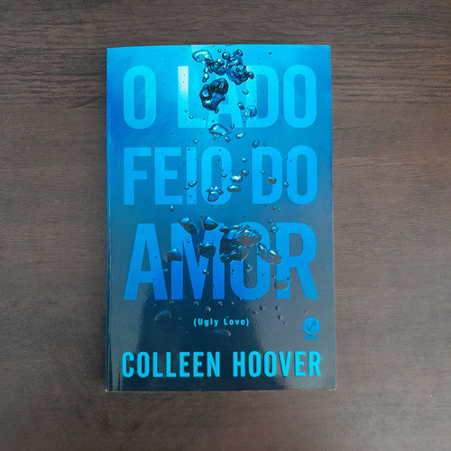 O Lado Feio Do Amor, De Hoover, Colleen. Editorial Editora Record Ltda., Capa Mole Em Português, 2015