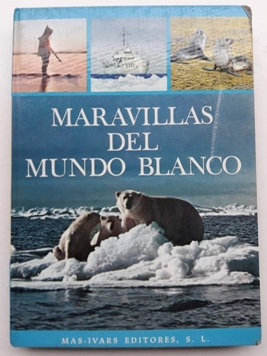 Maravillas Del Mundo Blanco Douglas Liversidge