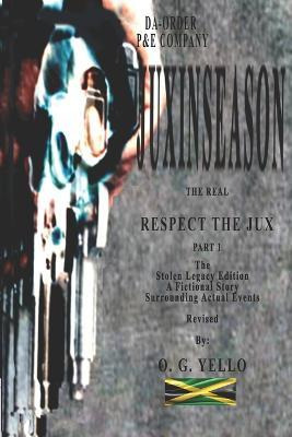 Libro Juxinseason : Respect The Jux - Raymond O G Yello J...