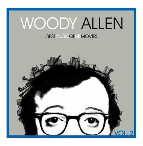 Woody Allen - Best Music Of His Movies Vol 2 -  Vinilo Nuevo