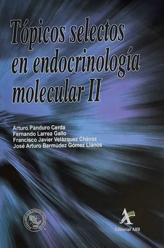 Tópicos Selectos En Endocrinología Molecular 2 - Panduro