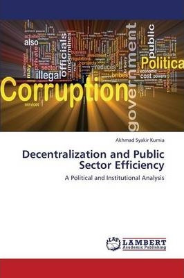 Libro Decentralization And Public Sector Efficiency - Kur...