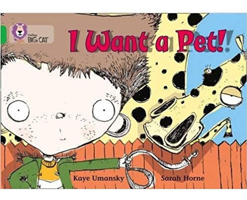 Libro I Want A Pet - Band 5 - Big Cat - Kaye Umansky