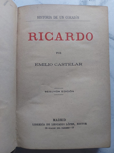 Antiguo Libro Ricardo. Emilio Castelar. 52811