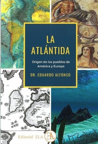 La Atlantida   Origen De Los Pueblos De América Y...