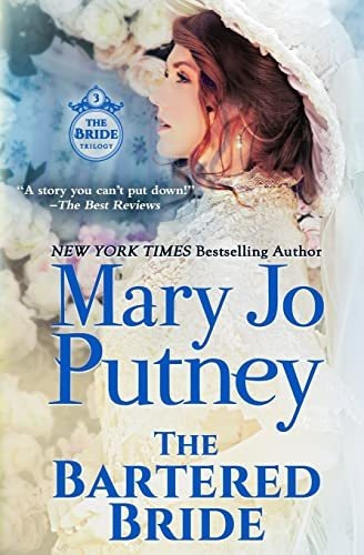 Book : The Bartered Bride (bride Trilogy) - Putney, Mary Jo
