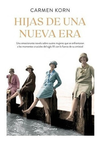 Libro Hijas De Una Nueva Era - Carmen Korn