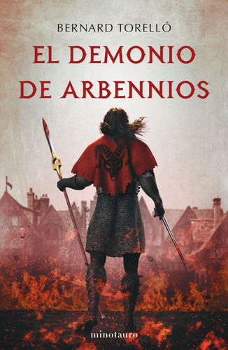 El Demonio de Arbennios, de Torelló López, Bernard. Serie Fantasía épica Editorial Minotauro México, tapa blanda en español, 2021