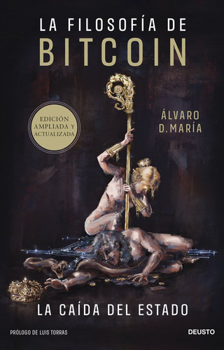 Libro La Filosofia De Bitcoin - Alvaro D. Maria