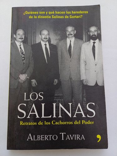 { Los Salinas Retratos De Los Cachorros Del Poder - Tavira }