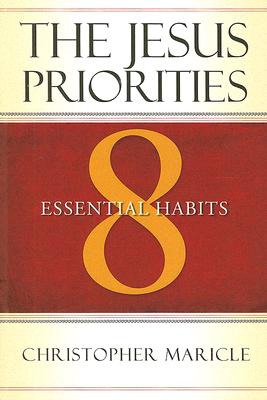 Libro The Jesus Priorities: 8 Essential Habits - Maricle,...