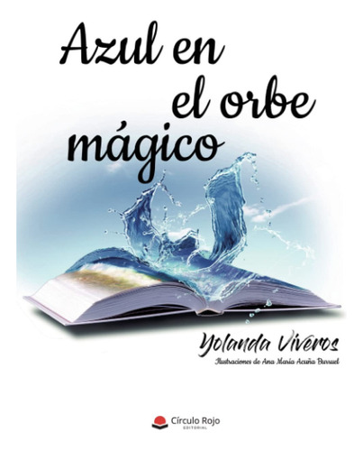 Libro  Azul En El Orbe Mágico