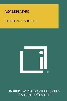Libro Asclepiades: His Life And Writings - Green, Robert ...