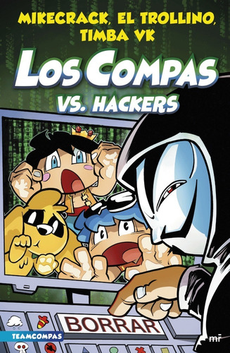 Los Compas Vs Hackers - Los Compas 7