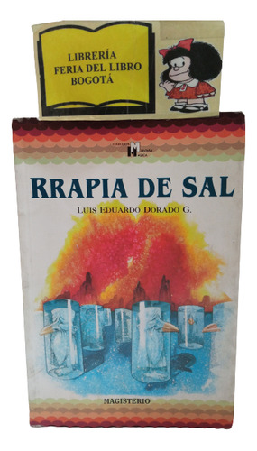 Rrapia De Sal - Luis Eduardo Dorado - Infantil - Magisterio 