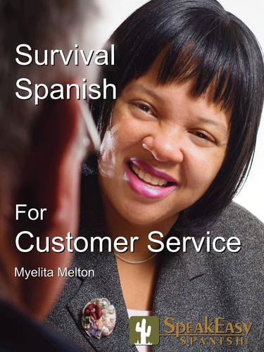 Libro: Español De Supervivencia Para Servicio Al Cliente (in