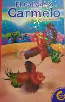 Comprar Libro El Caballero Carmelo Y Otros Relatos
