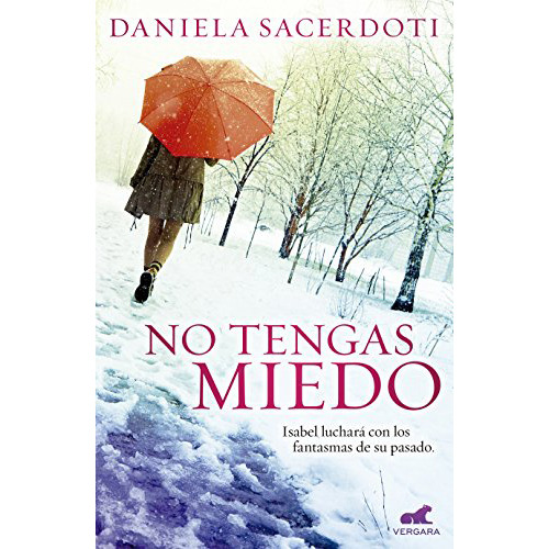 No Tengas Miedo - Sacerdoti - Ediciones B - #d