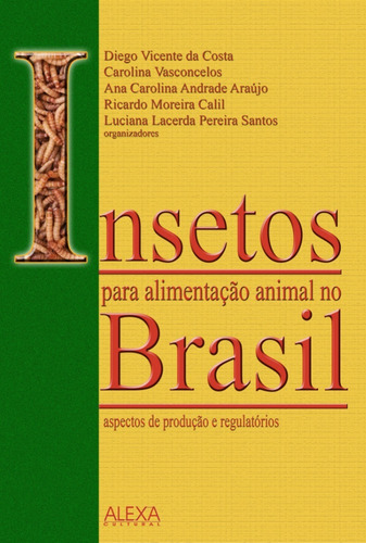 Insetos Para Alimentação Animal No Brasil