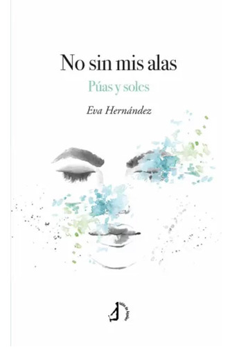 No Sin Mis Alas - Hernandez, Eva  - *