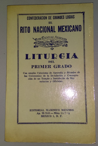 Liturgia Del Primer Grado Rito Nacional Mexicano 