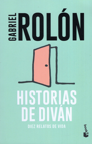 Libro: Historias De Diván  - Gabriel Rolón