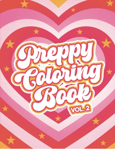 Libro: Preppy Coloring Book For Teens | Volume 2: 40+ Trendy