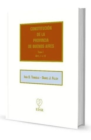 Constitucion De La Provincia De Buenos Aires. Tomo 1 - Tenag